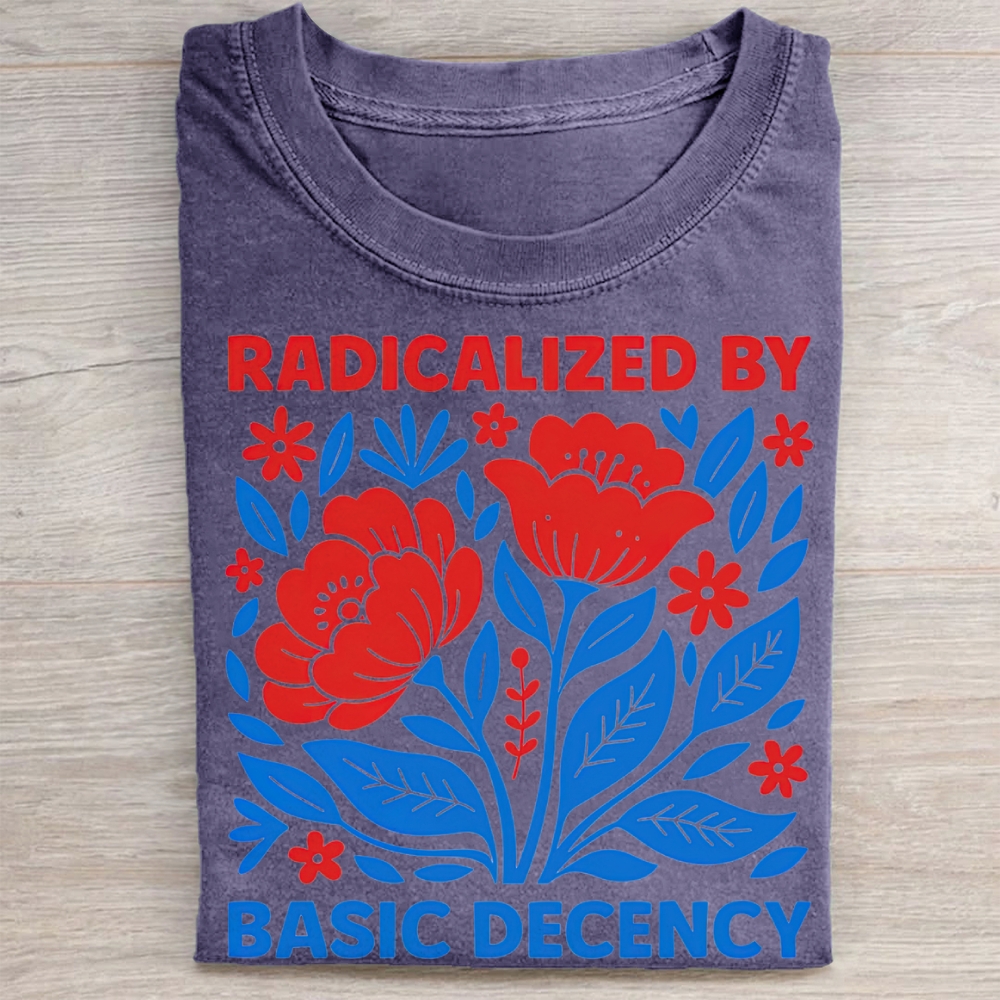 "Radicalized By Basic Decency" Folk Floral Vintage Washed Tee