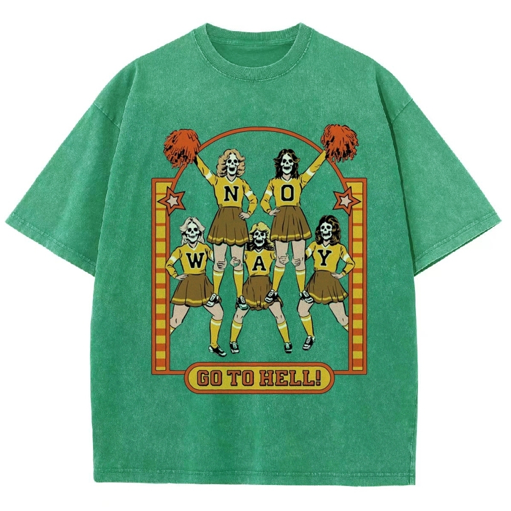 "NO WAY" Skeleton Cheerleader "Go To Hell" Washed T-Shirt