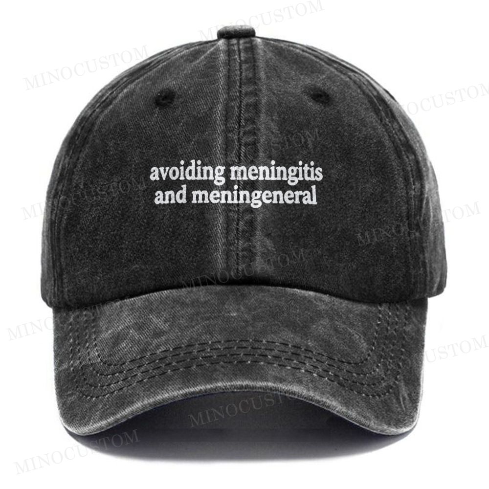 Avoiding Meningitis And Meningeneral Embroidered Washed Cap 