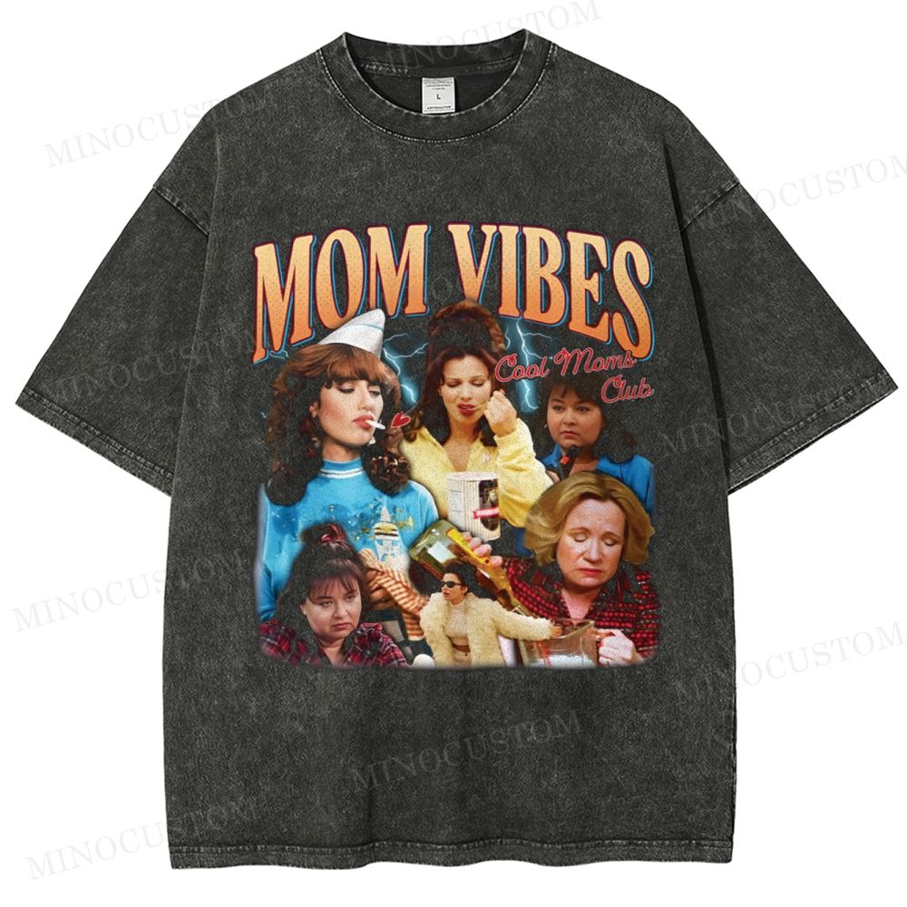 "Mom Vibes" Cool Moms Club 90s Sitcom Vintage Washed T-Shirt 