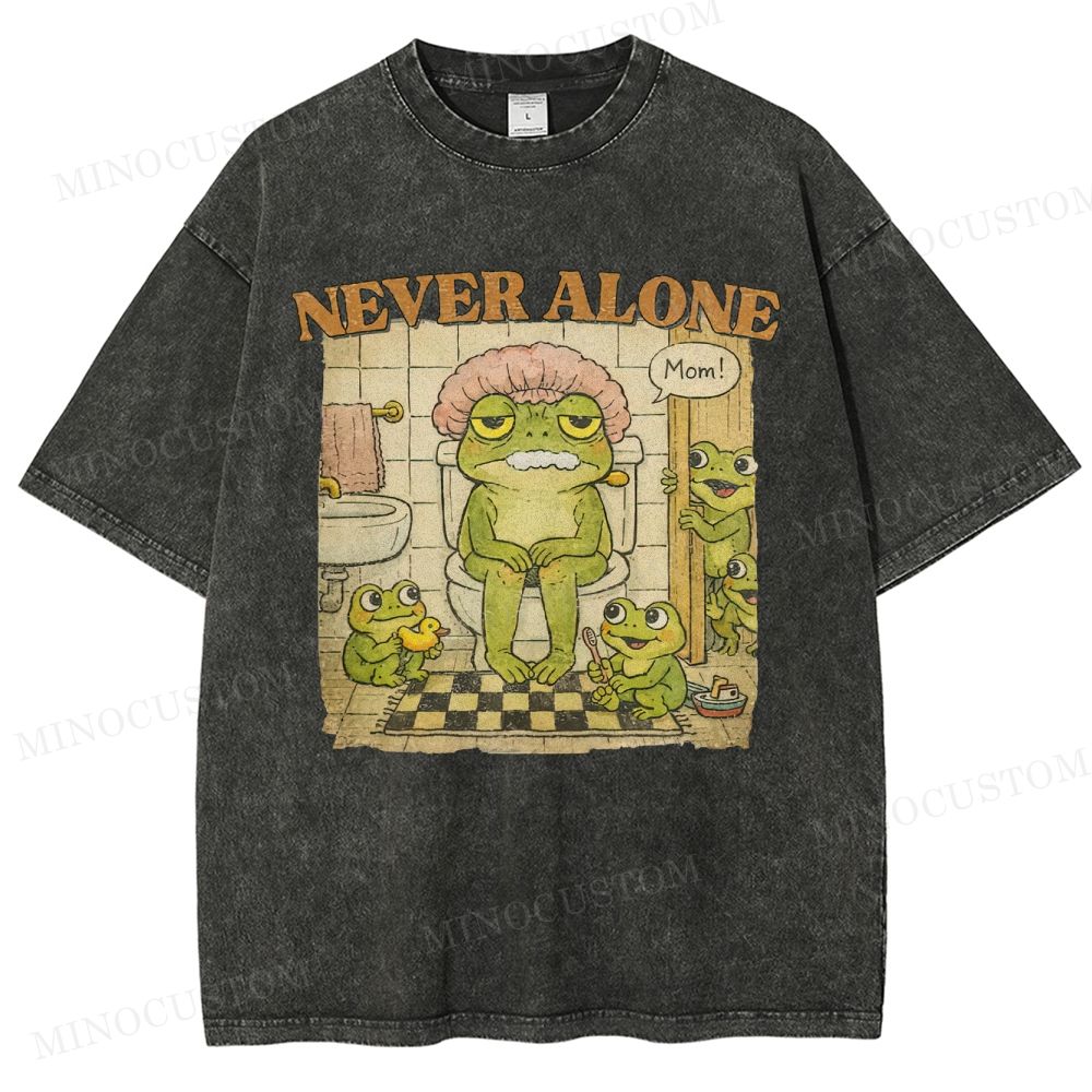 "Never Alone" Frog Mom Bathroom Funny Vintage Washed T-Shirt