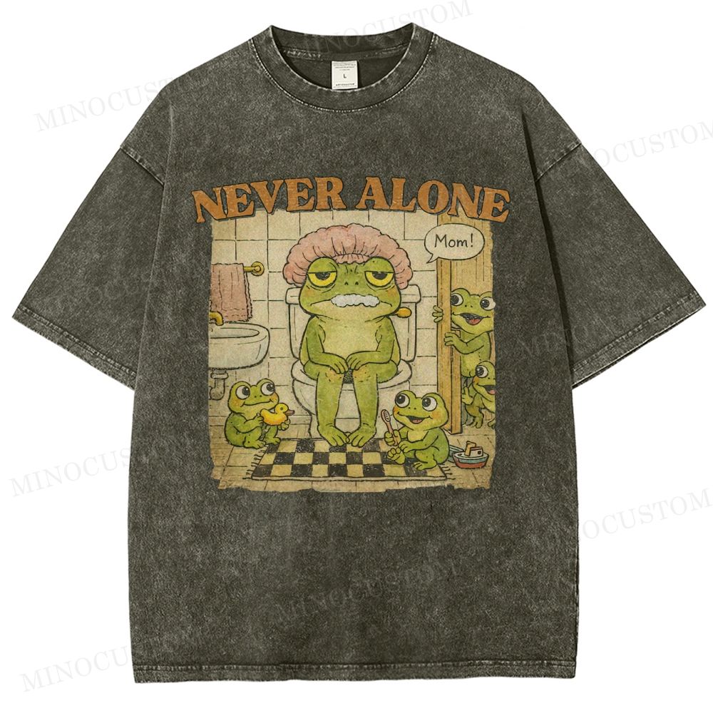 "Never Alone" Frog Mom Bathroom Funny Vintage Washed T-Shirt