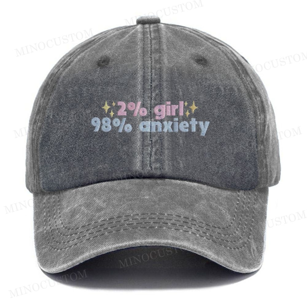 Embroidery "2% Girl 98% Anxiety" Vintage Casual Washed Cap