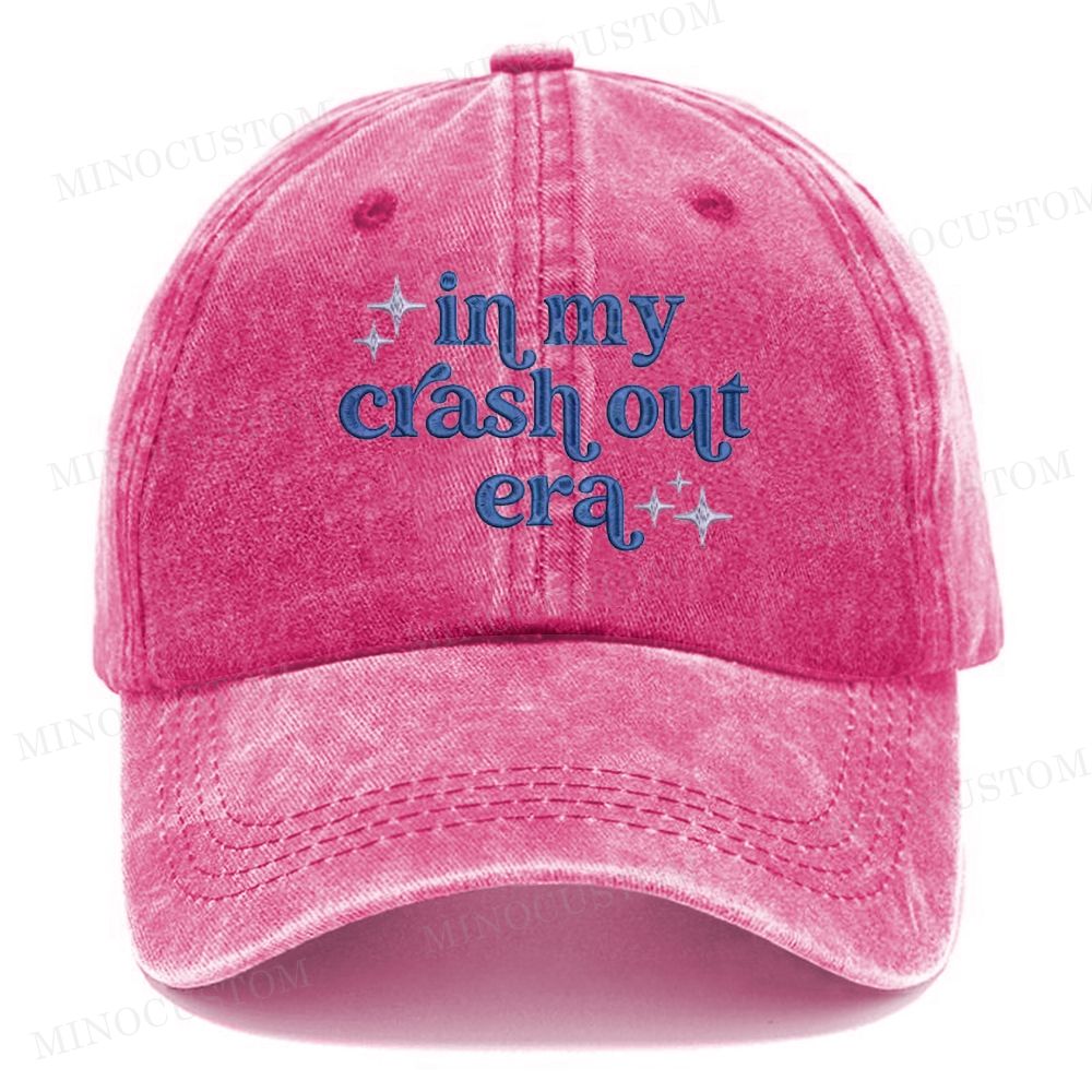  Embroidery "In My Crash Out Era"  Vintage Casual Washed Cap