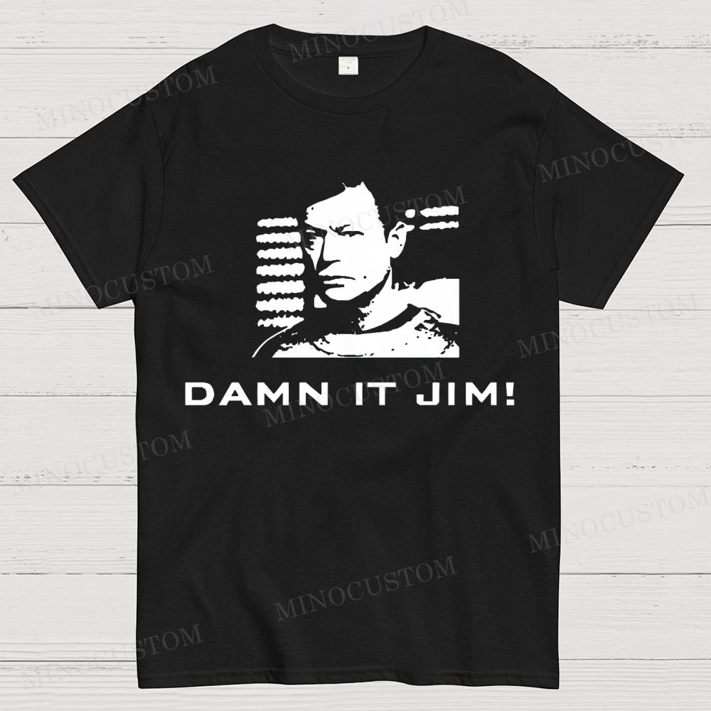 Damn It, Jim! Cotton T-shirt 