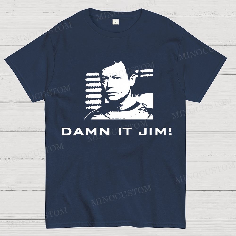 Damn It, Jim! Cotton T-shirt 