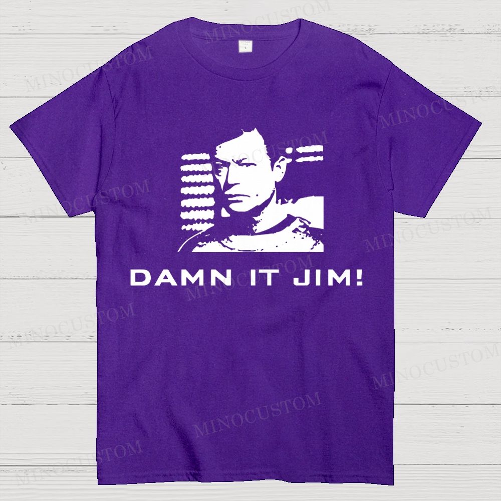 Damn It, Jim! Cotton T-shirt 