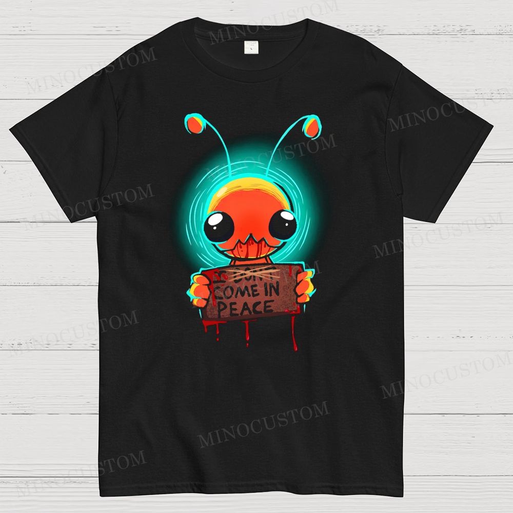 Creepy Alien "Come In Peace" Horror Meme Cotton T-shirt