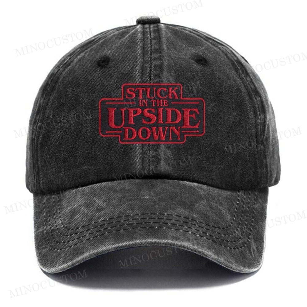 Embroidery "Stuck In The Upside Down" Vintage Casual Washed Cap