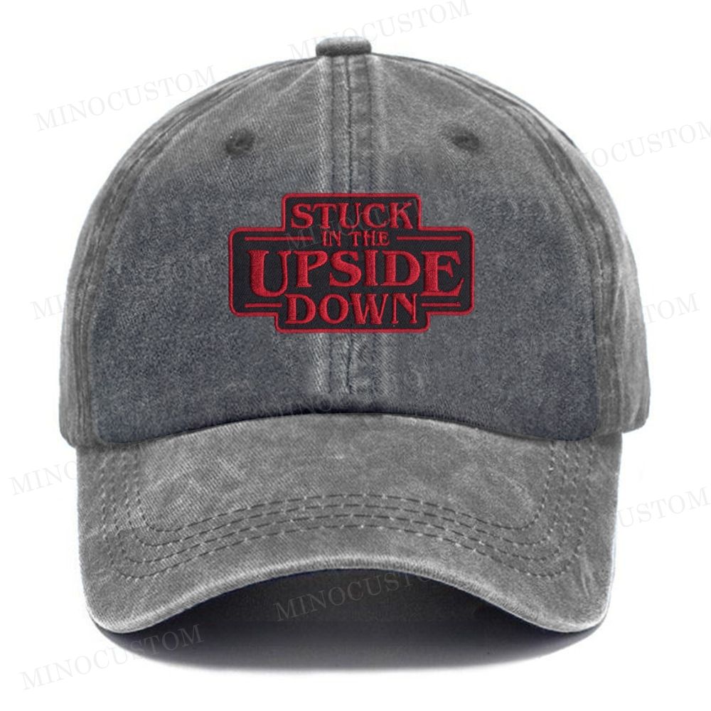 Embroidery "Stuck In The Upside Down" Vintage Casual Washed Cap