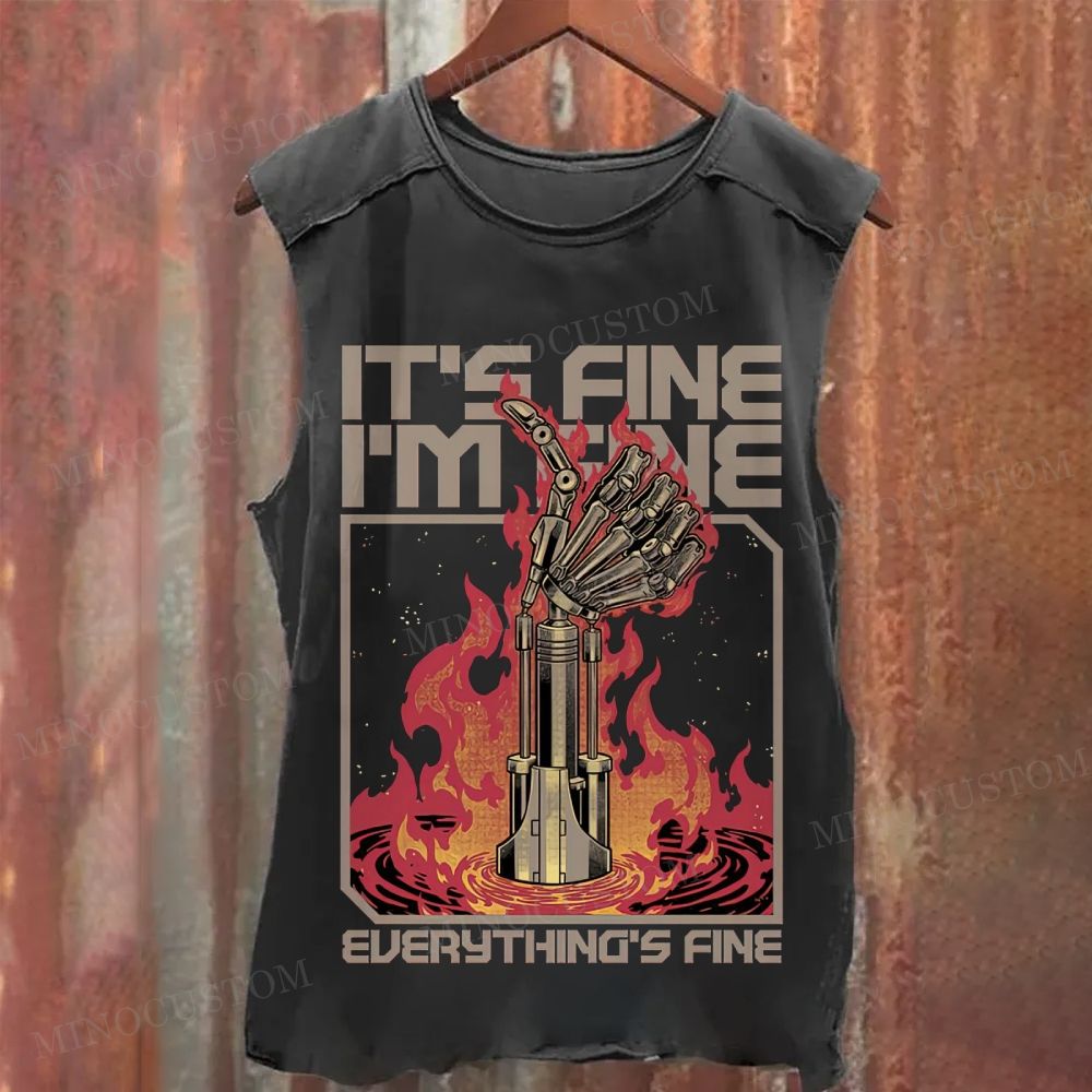 It's Fine Everything's Fine Meme Robot Washed Tank Top