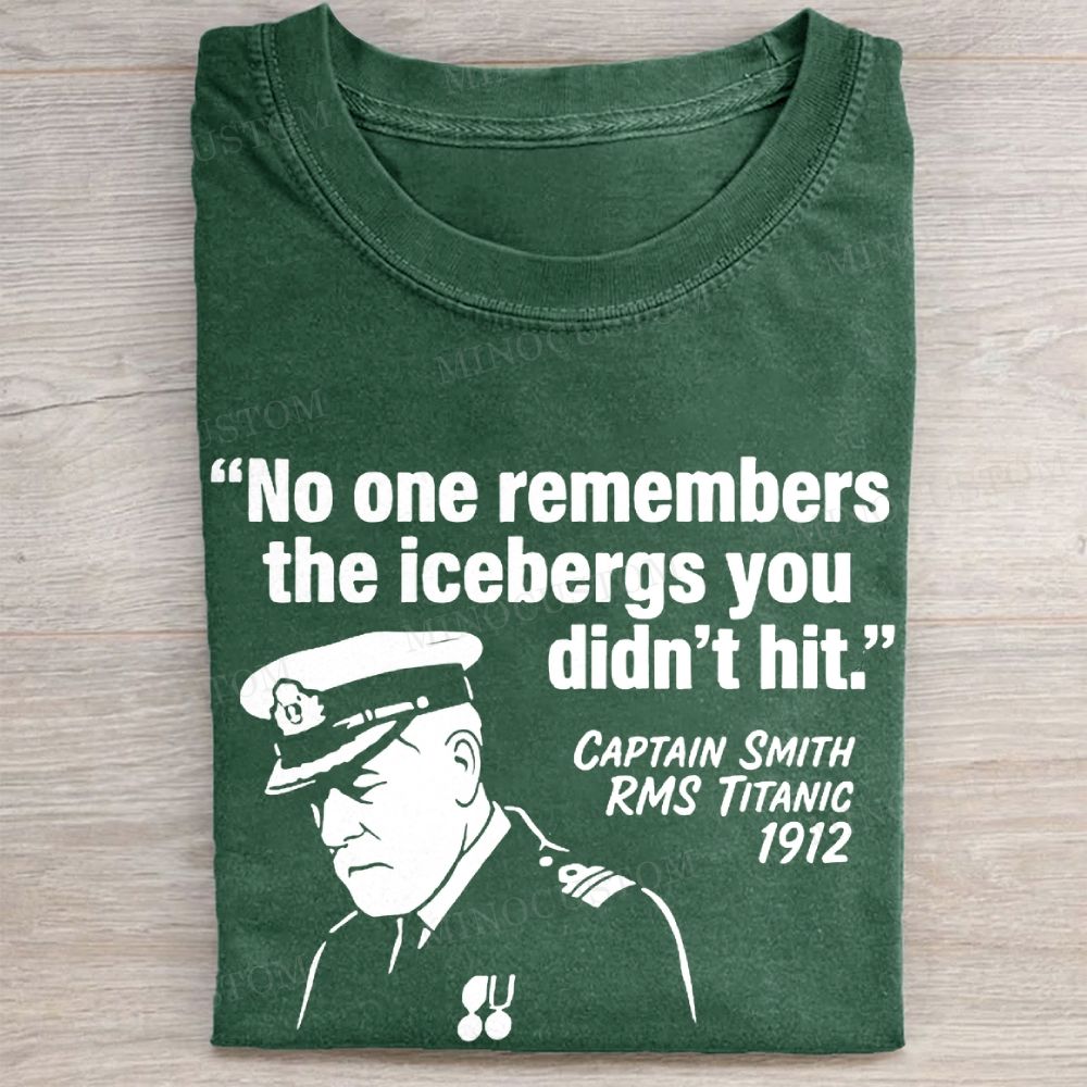 Captain Smith "Iceberg" Titanic Quote Vintage Washed Tee