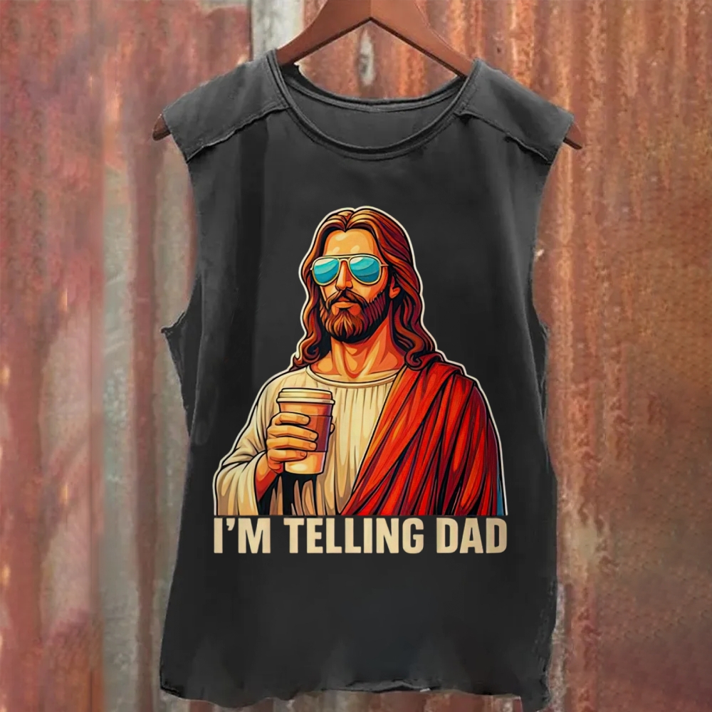 I'm Telling Dad Religious Christian Jesus  Washed Tank Top 
