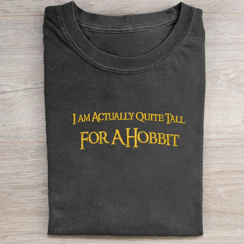 I Am Actually Quite Tall For A Hobbit Vintage Washed Tee 