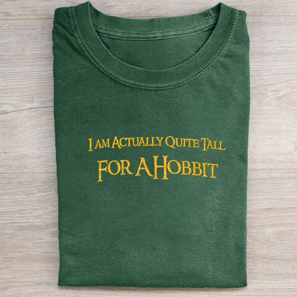 I Am Actually Quite Tall For A Hobbit Vintage Washed Tee 
