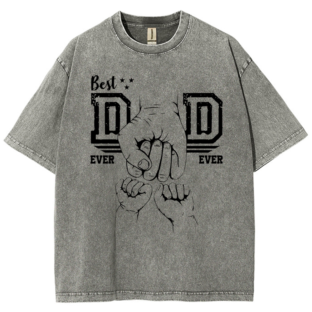  "Best Dad Ever" Fist Bump Father's Day Washed T-Shirt 