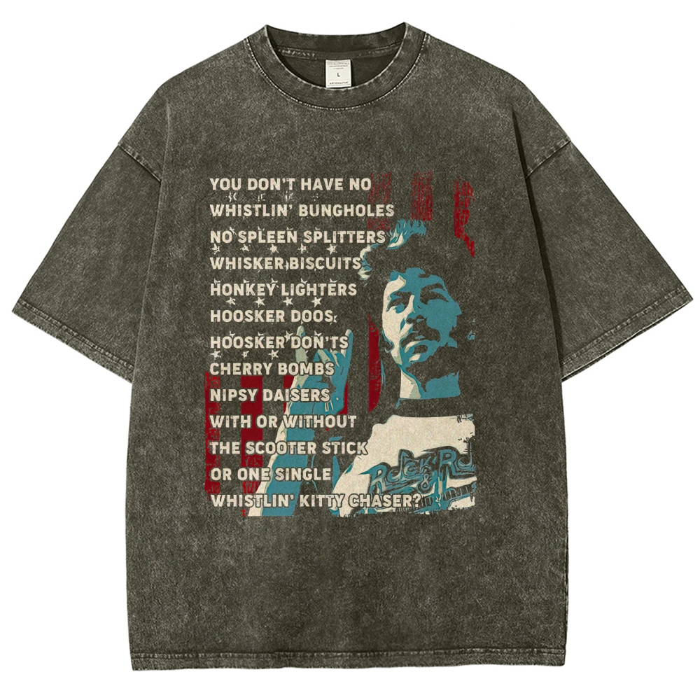 Joe Dirt Fireworks Quote Washed T-Shirt