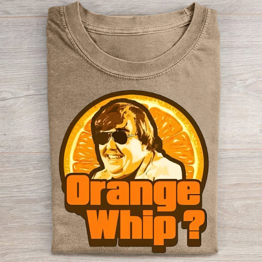 "Orange Whip?" Vintage Comedy Circle Vintage Washed Tee