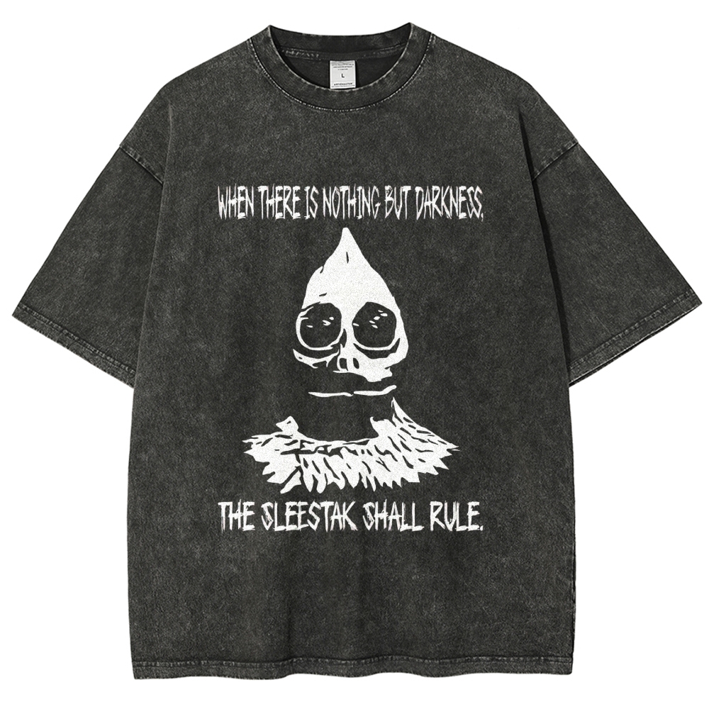  "When There Is Nothing But Darkness, The Sleestak Shall Rule" Horror Quote Washed T-Shirt