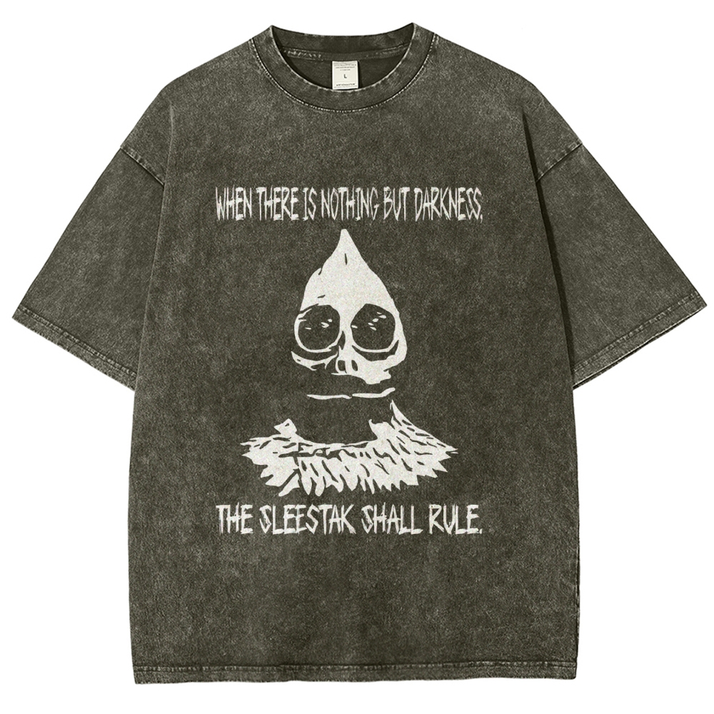  "When There Is Nothing But Darkness, The Sleestak Shall Rule" Horror Quote Washed T-Shirt