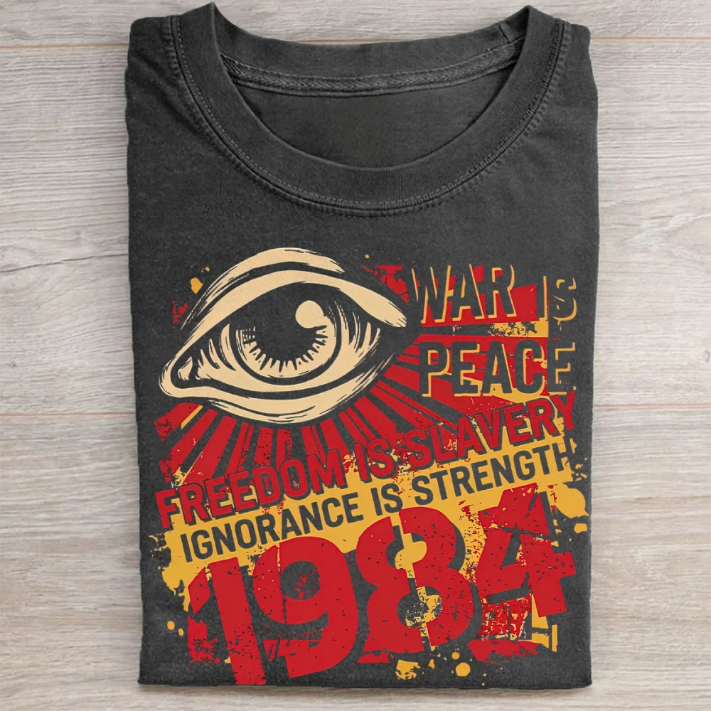 "1984 War Is Peace" Dystopian Quote Vintage Washed Tee