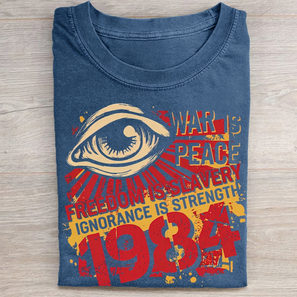 "1984 War Is Peace" Dystopian Quote Vintage Washed Tee