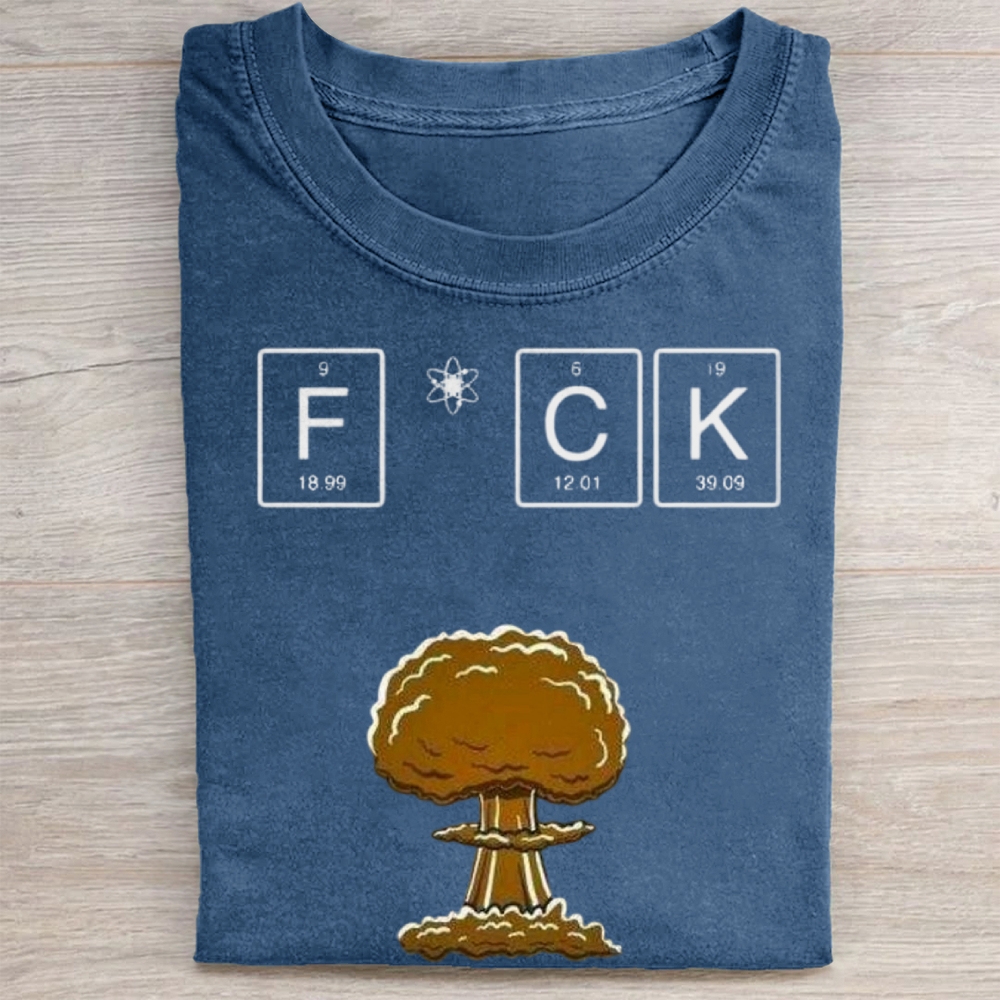"Periodic Table FCK Nuclear Meme" Sarcastic Vintage Washed Tee 
