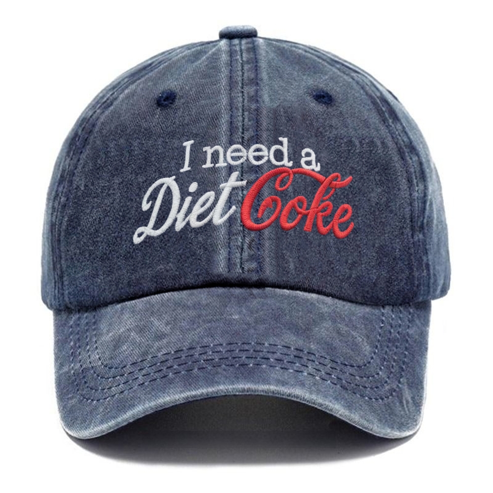 Embroidered I Need a Diet Coke Washed Cap