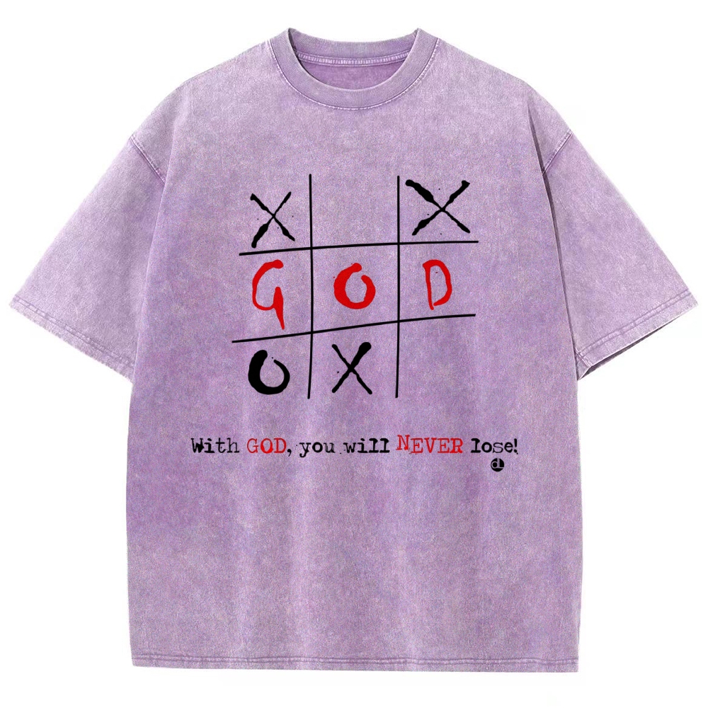 "With God You Will Never Lose" Tic Tac Toe Inspirational Washed T-Shirt 