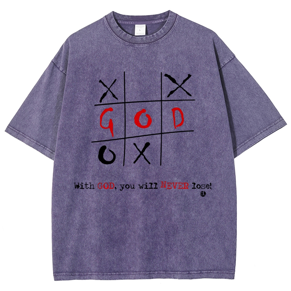 "With God You Will Never Lose" Tic Tac Toe Inspirational Washed T-Shirt 