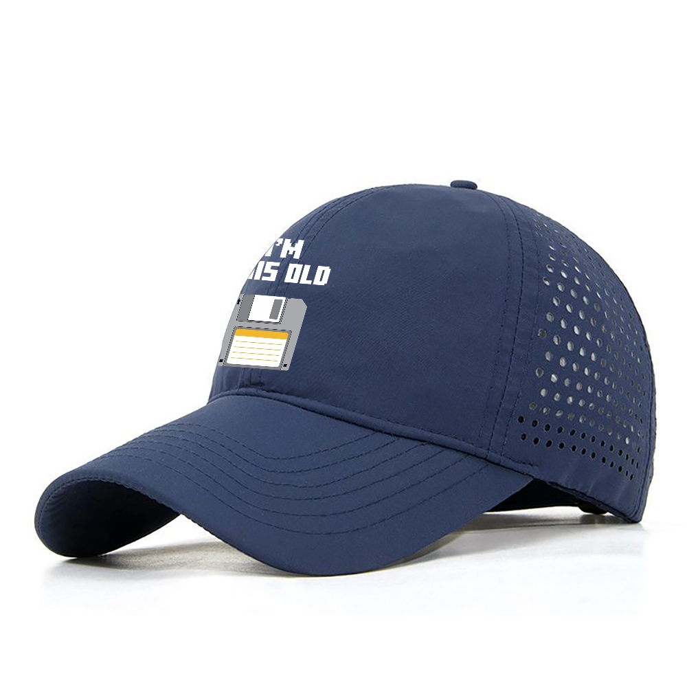 “I'm This Old" Geek Breathable And Quick-Drying Baseball Cap