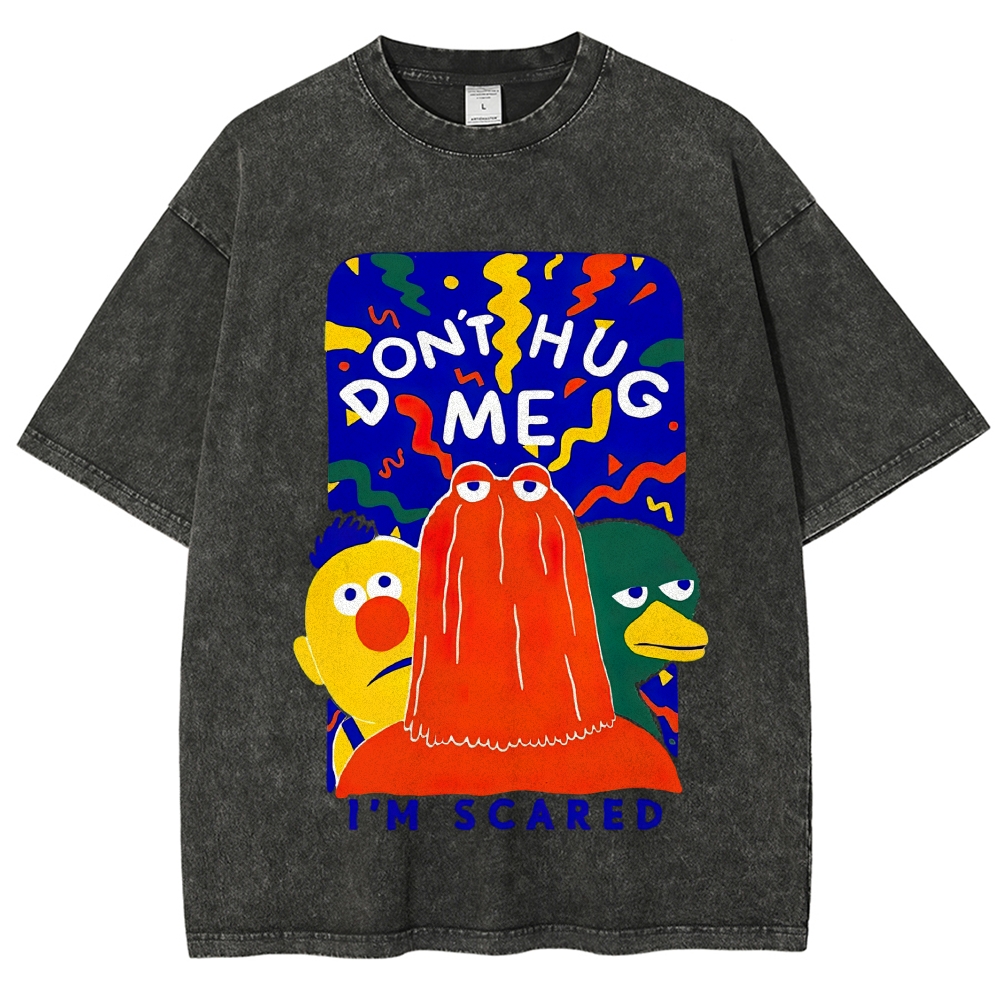  "Don't Hug Me I'm Scared" Bright Cartoon Character Vintage Washed T-Shirt