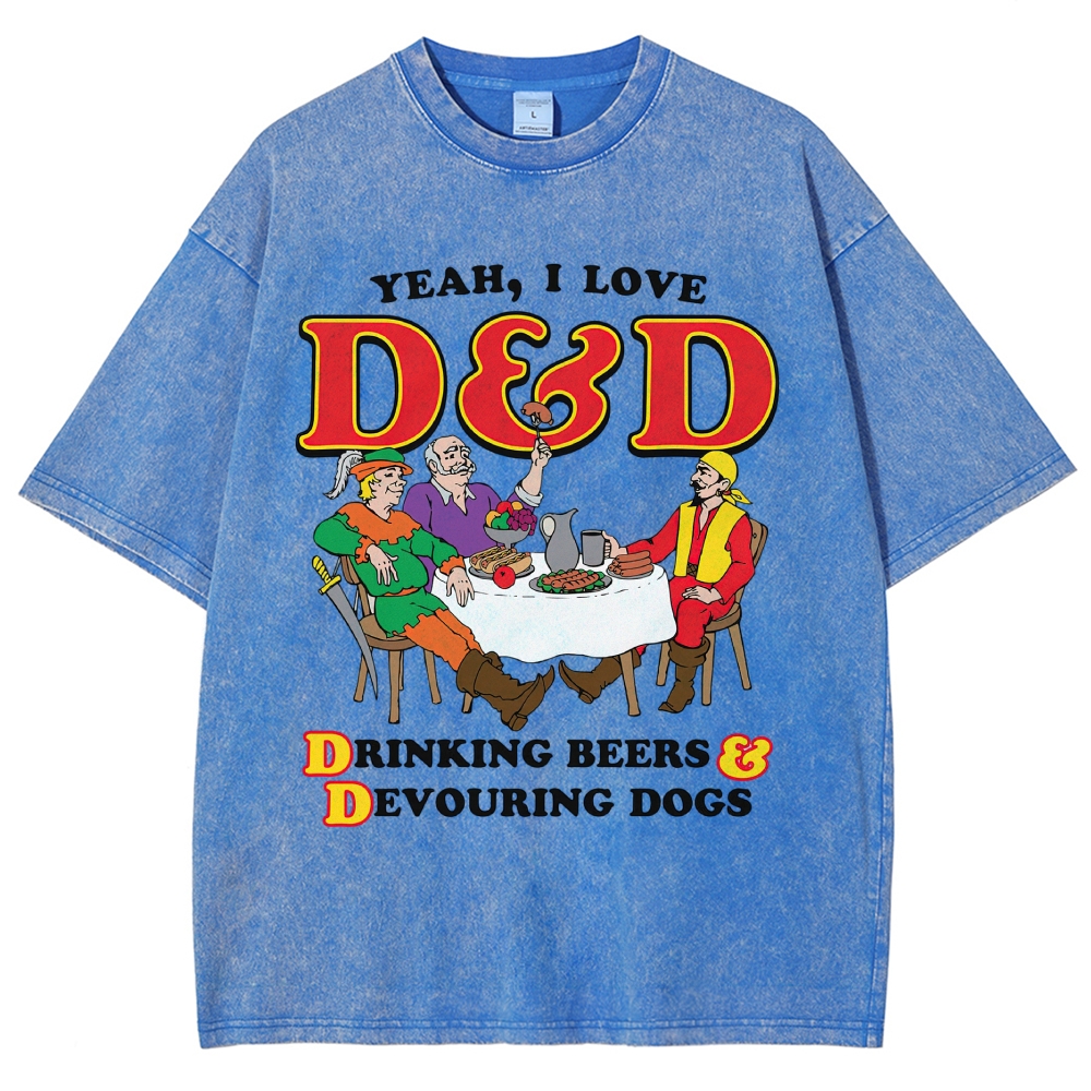 Yeah, I Love  Drinking Beers & Devouring Dogs Washed T-Shirt 