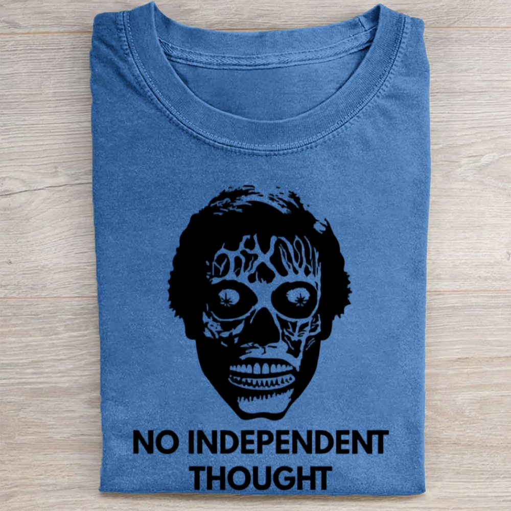 "No Independent Thought" Sci-Fi Horror Graphic Vintage Washed Tee
