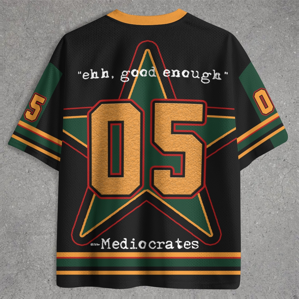 Mediocrates Ehh Good Enough Retro Jersey Shirts