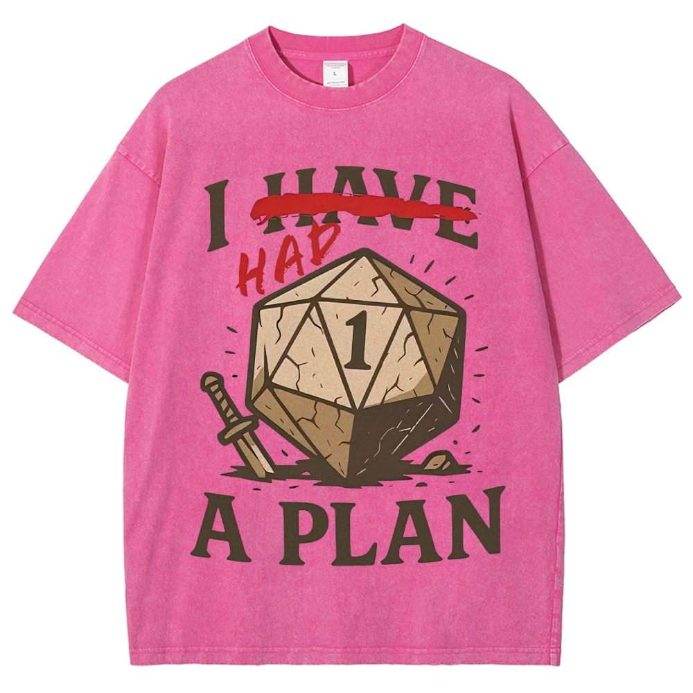 Cracked D20 Natural One "I Had A Plan" Tabletop RPG Vintage Washed T-Shirt