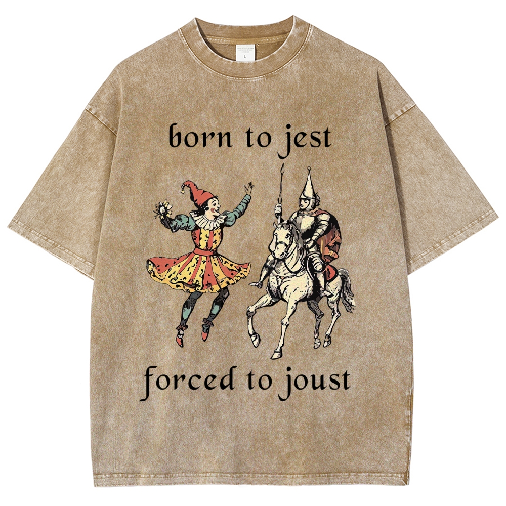 Medieval Woodcut Jester Knight Horse "Born To Jest Forced To Joust" Vintage Washed T-Shirt