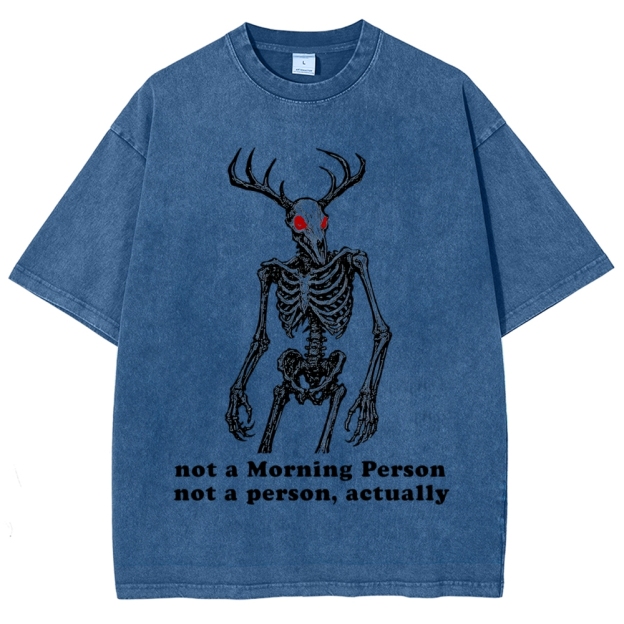 Antlered Wendigo Skeleton Red Eyes Sarcastic Morning Quote Vintage Washed T-Shirt