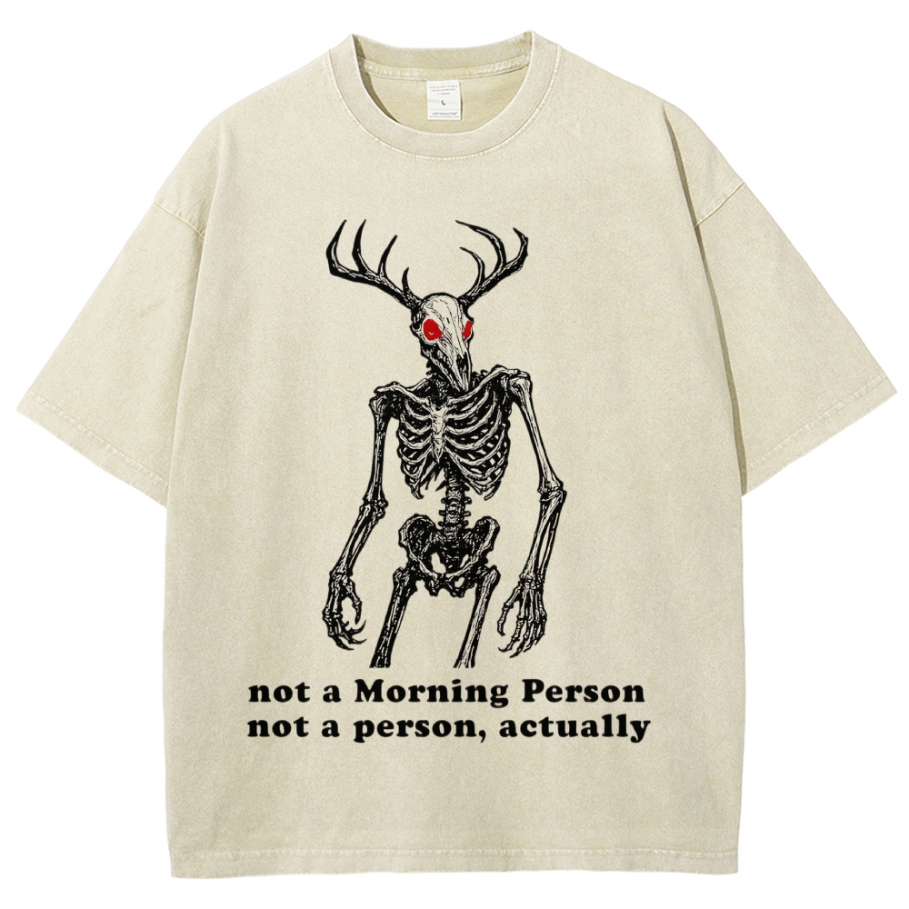 Antlered Wendigo Skeleton Red Eyes Sarcastic Morning Quote Vintage Washed T-Shirt