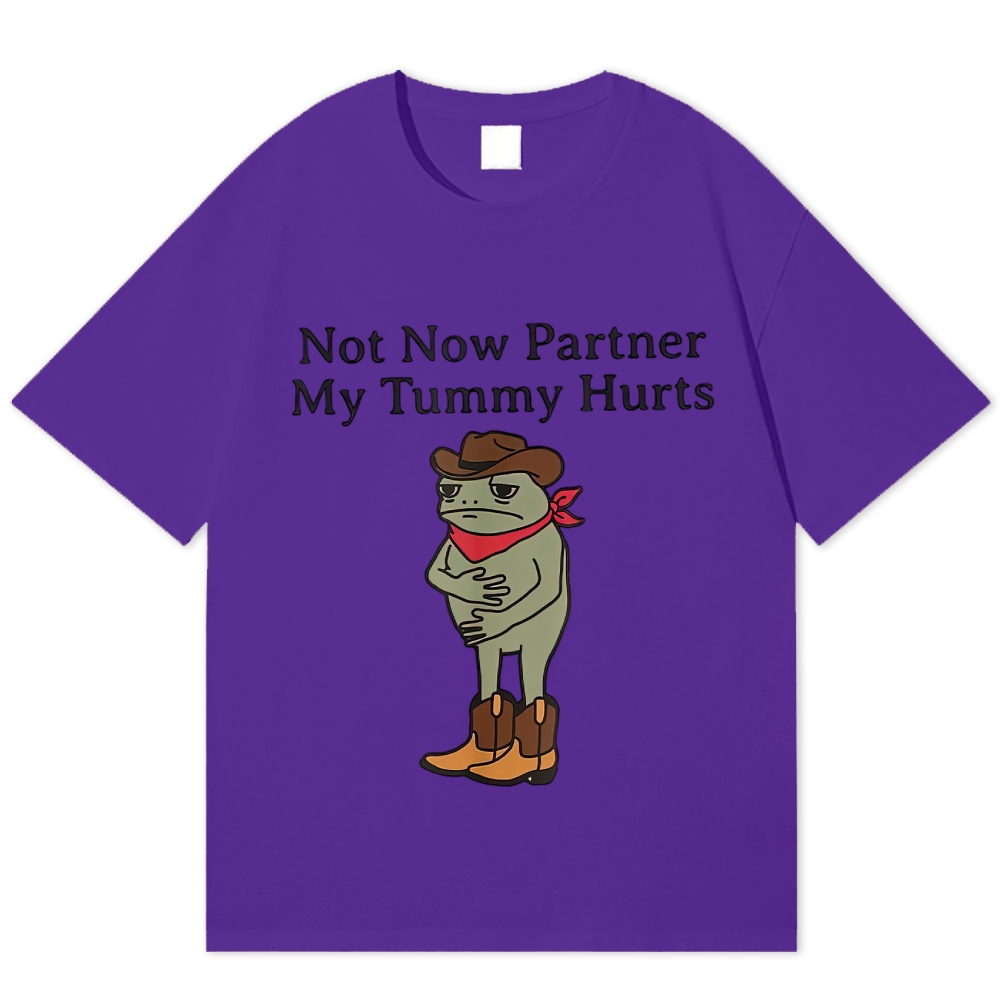 Western Cowboy Frog Sarcastic Tummy Ache Quote Cotton T-shirt