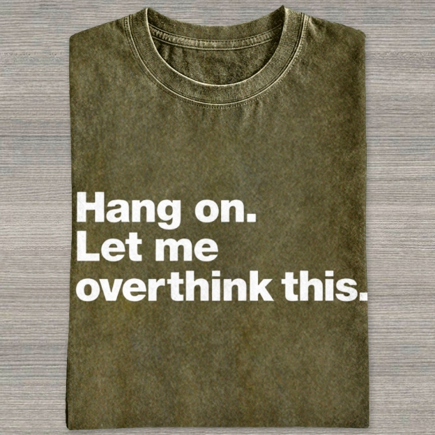 Bold Block Text Overthinking Anxiety Slogan Washed T-shirt 