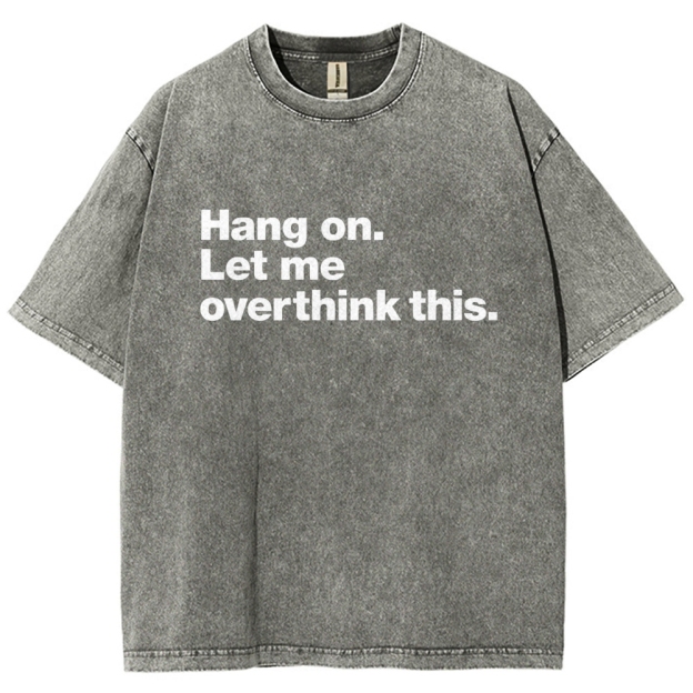Bold Block Text Overthinking Anxiety Slogan Washed T-shirt 