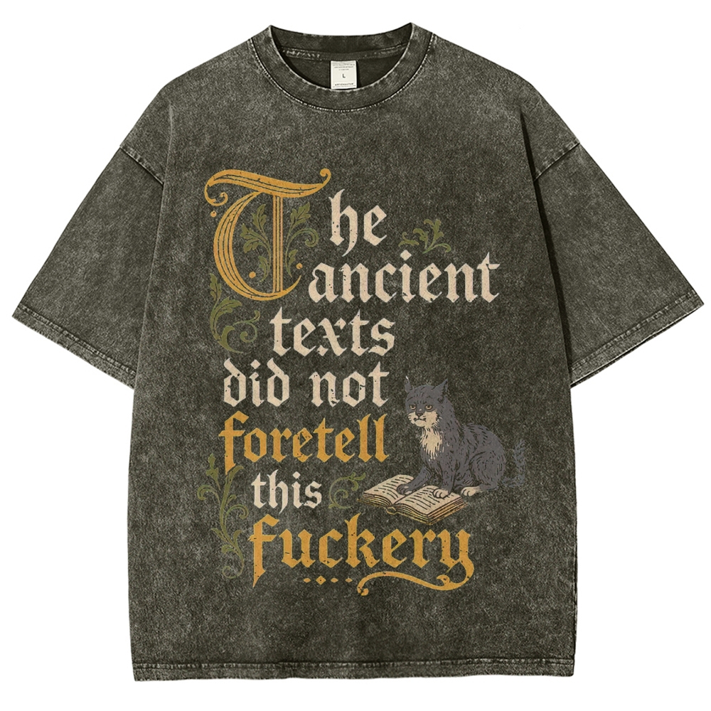 Old Gothic Script Cat Reading Book Rude Funny Quote Washed T-shirt