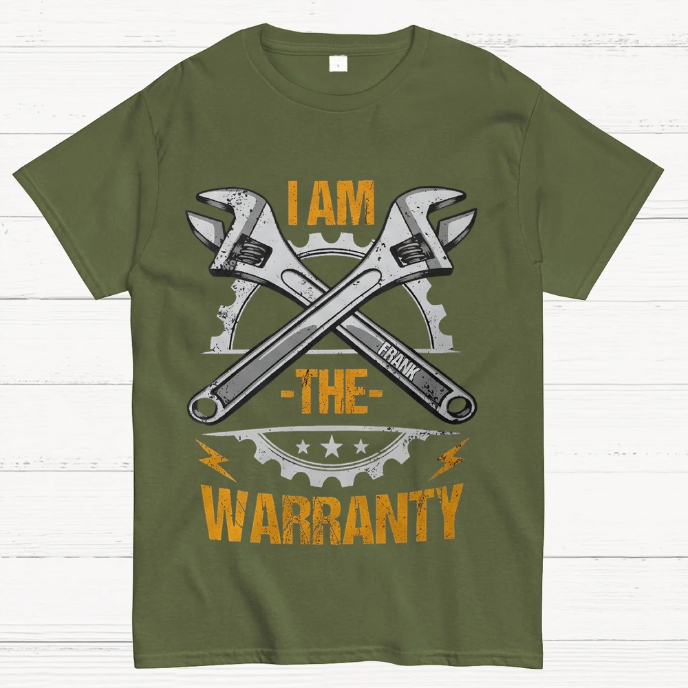I Am The Warranty - Personalized Cotton T-Shirt 