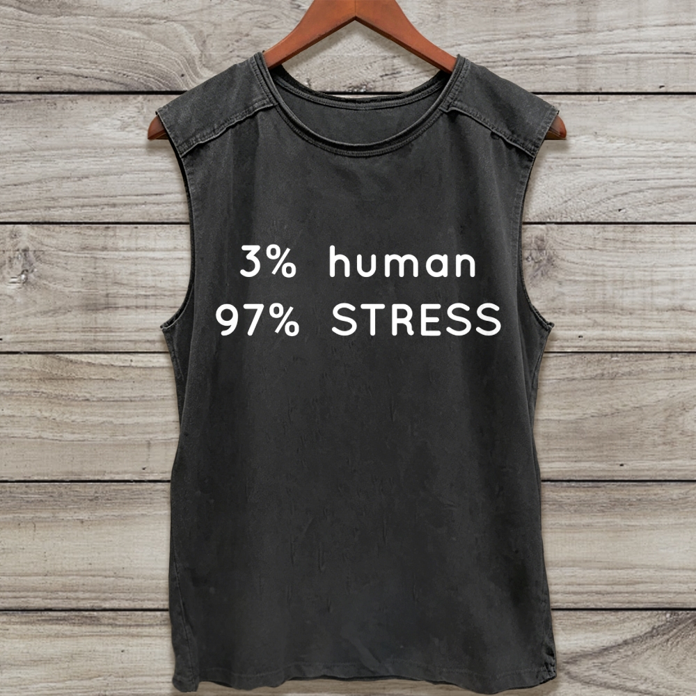 Dark Minimal Simple Text 3% Human 97% Stress Washed Tank Top