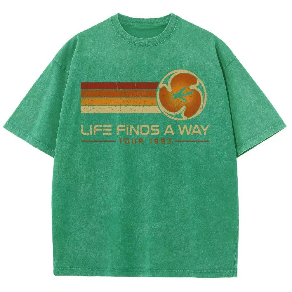 Life finds a way Geek Washed T-Shirt 