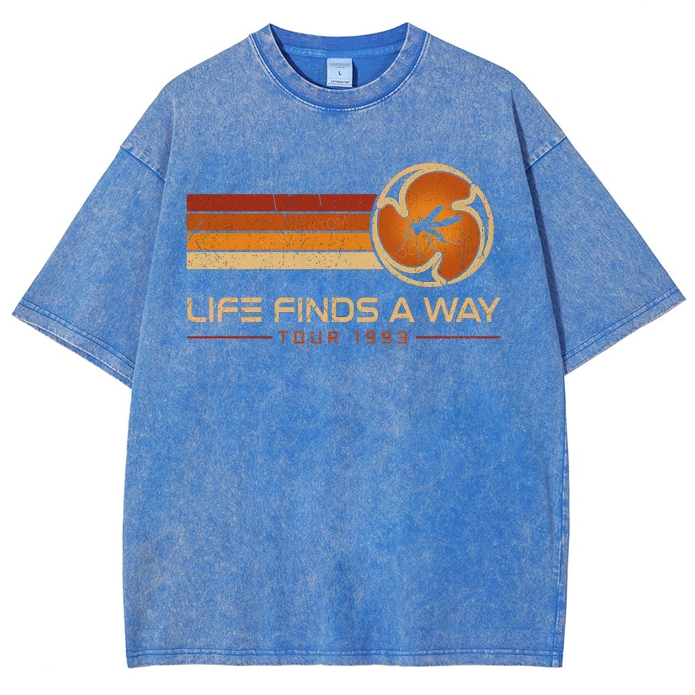 Life finds a way Geek Washed T-Shirt 