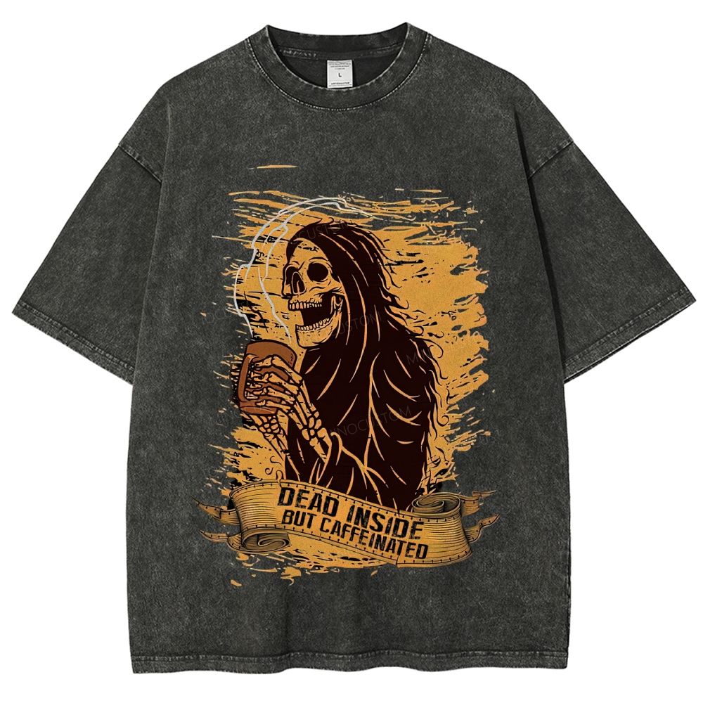 Funny Dead Inside Caffeinated Graphic Washed T-Shirt