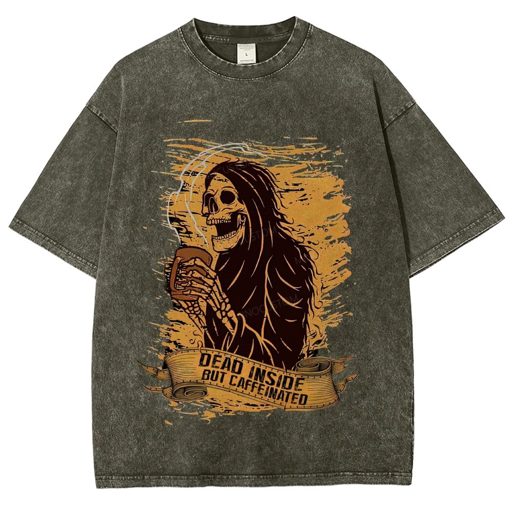 Funny Dead Inside Caffeinated Graphic Washed T-Shirt