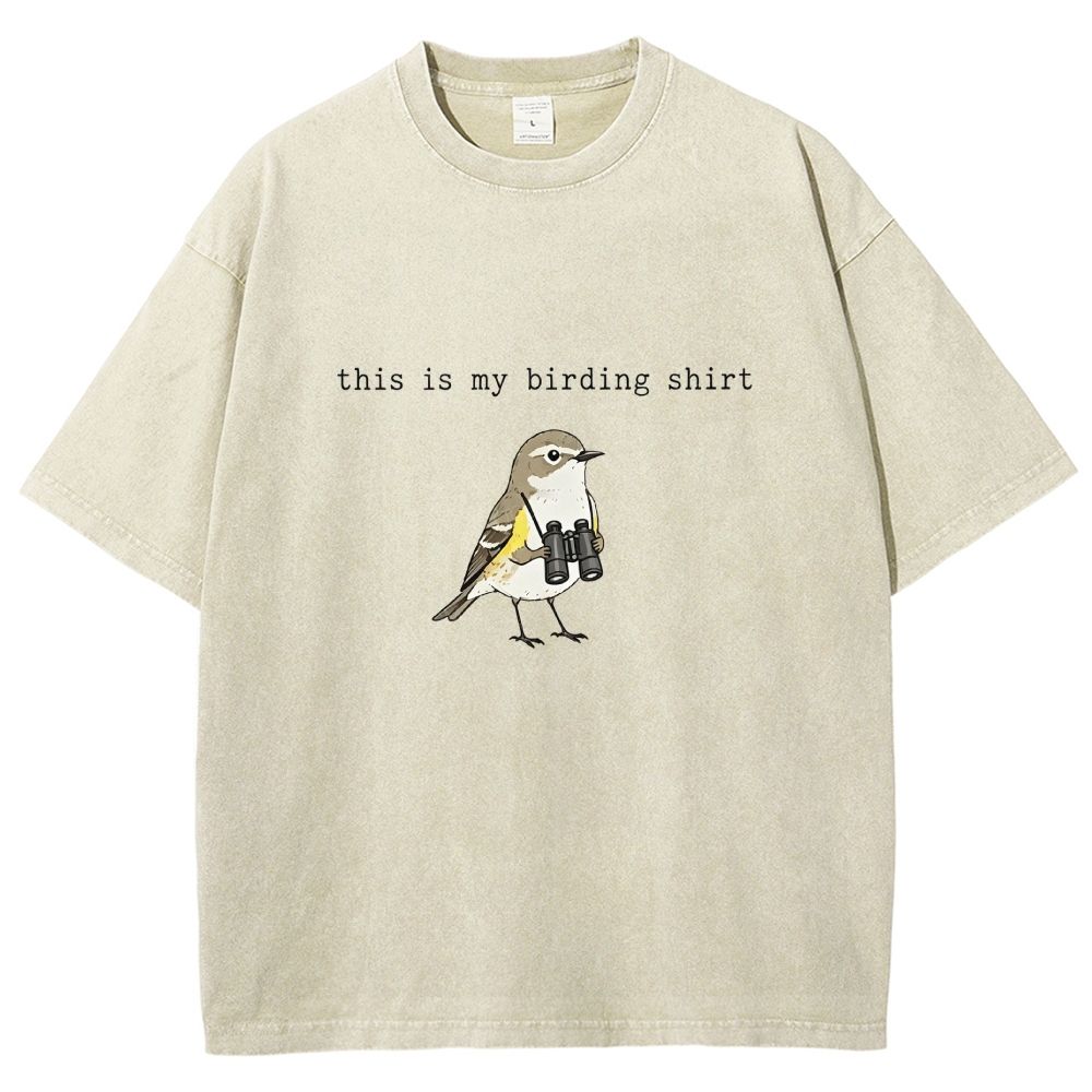 This Is My Birding Shirt Funny Bird Watcher Graphic Washed T-shirt
